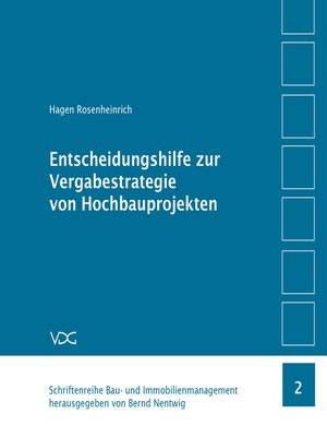cover image of Entscheidungshilfe zur Vergabestrategie von Hochbauprojekten